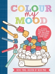 Colour My Mood - A Cute Activity Book for Tracking My Feelings Every Day