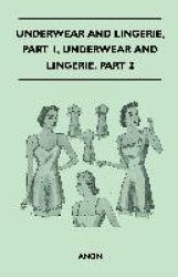 Underwear And Lingerie - Underwear And Lingerie, Part 1, Underwear And Lingerie, Part 2