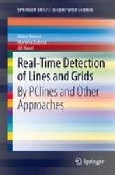 Real-Time Detection of Lines and Grids - By PClines and Other Approaches