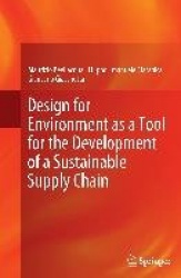 Design for Environment as a Tool for the Development of a Sustainable Supply Chain