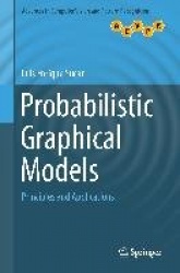 Probabilistic Graphical Models - Principles and Applications
