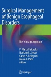 Surgical Management of Benign Esophageal Disorders : The ”Chicago Approach”