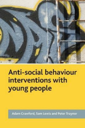 Anti-Social Behaviour Interventions with Young People