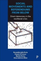 Social Movements and Referendums from Below - Direct Democracy in the Neoliberal Crisis