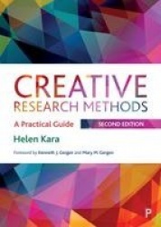 Creative Research Methods - A Practical Guide
