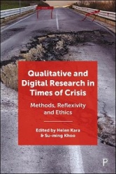 Qualitative and Digital Research in Times of Crisis - Methods, Reflexivity, and Ethics