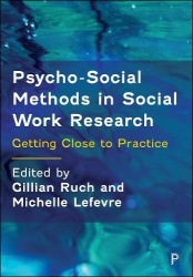 Psycho-Social Methods in Social Work Research - Getting Close to Practice