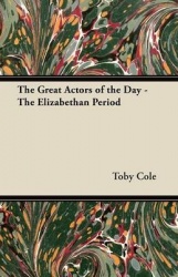 The Great Actors of the Day - The Elizabethan Period