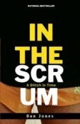 In the Scrum - A Stitch in Time