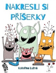 Nakresli si příserky 1 - Kreslení a psaní pro hravé děti a rodiče