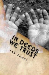In Deeds We Trust