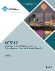 CCS '17 - 2017 ACM SIGSAC Conference on Computer and Communications Security - Vol 4