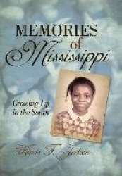 Memories of Mississippi - Growing Up in the South
