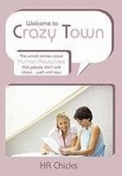 Welcome to Crazy Town