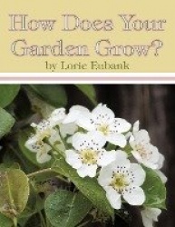 How Does Your Garden Grow?