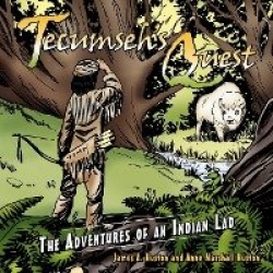 Tecumseh's Quest - The Adventures of an Indian Lad