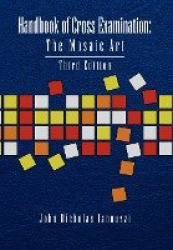 Handbook of Cross Examination - The Mosaic Art