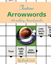 Teatime Arrowwords - 80 Soothing, Themed Puzzles