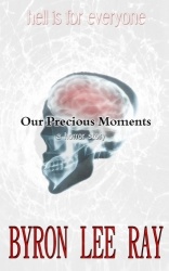 Our Precious Moments - a horror story