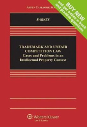Trademark and Unfair Competition Law - Cases and Problems in an Intellectual Property Context