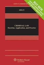 Criminal Law: Doctrine, Application and Practice, Looseleaf Edition