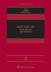 Basic Tort Law: Cases, Statutes, and Problems - Cases, Statutes, and Problems [Connected eBook with Study Center]