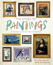The Story of Paintings - A History of Art for Children