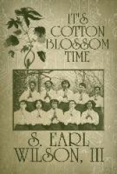 It's Cotton Blossom Time