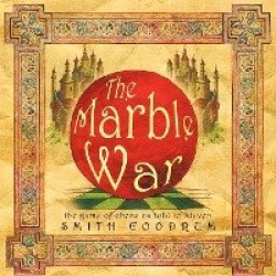 The Marble War - The Game of Chess as Told to Steven