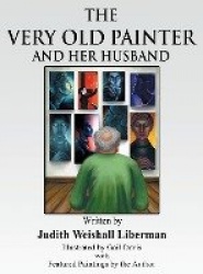 The Very Old Painter and Her Husband