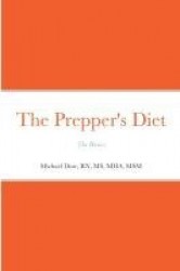 The Prepper's Diet - The Basics