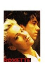 Roxette - It Must Have Been Love