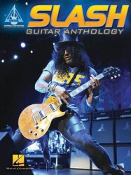 Slash - Guitar Anthology Guitar Tablature Sheet Music Book for Intermediate to Advanced Rock Guitarists Authentic Guitar Recorde