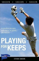 Playing for Keeps