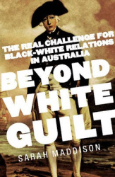 Beyond White Guilt