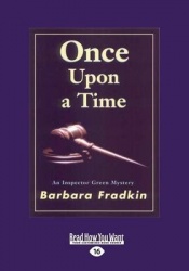 Once Upon a Time - An Inspector Green Mystery