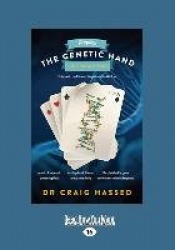Playing the Genetic Hand Life Dealt You - Epigenetics and How to Keep Ourselves Healthy