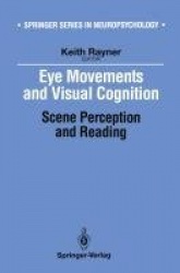 Eye Movements and Visual Cognition - Scene Perception and Reading