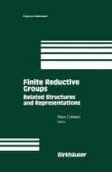 Finite Reductive Groups: Related Structures and Representations : Proceedings of an International Conference held in