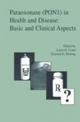 Paraoxonase (PON1) in Health and Disease - Basic and Clinical Aspects