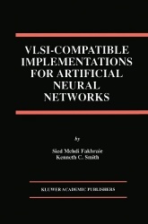VLSI — Compatible Implementations for Artificial Neural Networks
