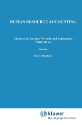 Human Resource Accounting - Advances in Concepts, Methods and Applications