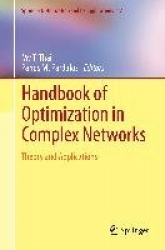 Handbook of Optimization in Complex Networks : Theory and Applications