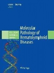 Molecular Pathology of Hematolymphoid Diseases