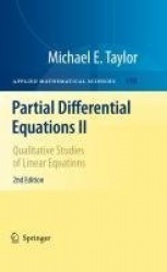 Partial Differential Equations II - Qualitative Studies of Linear Equations