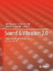 Sound & Vibration 2.0 - Design Guidelines for Health Care Facilities