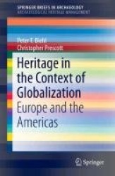 Heritage in the Context of Globalization - Europe and the Americas