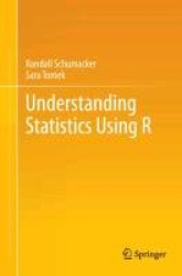 Understanding Statistics Using R