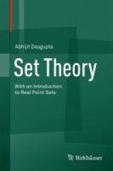Set Theory : With an Introduction to Real Point Sets