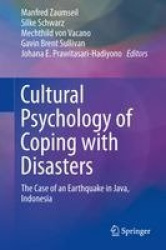 Cultural Psychology of Coping with Disasters : The Case of an Earthquake in Java, Indonesia
